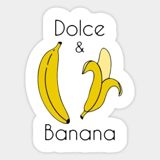 Dolce & Banana Sticker
